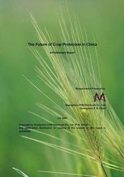 The Future of Crop Protection in China 2008-2010-2013