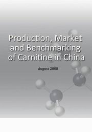 Carnitine Production, Market and Benchmarking in China
